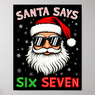 Santa sagt sechs sieben 6 7 Gen Z Alpha Meme Slang Poster