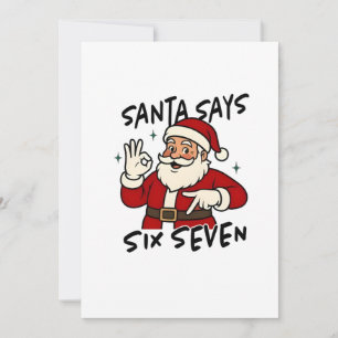 Santa sagt sechs sieben 6 7 Lustiger Brainrot Weih Ankündigung