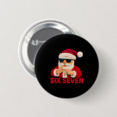 Santa sagt sechs sieben - 6 7 Meme Latch Hook Garn Button (Vorne & Hinten)