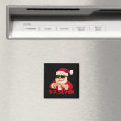 Santa sagt sechs sieben - 6 7 Meme Latch Hook Garn Magnet (In Situ (Geschirrspüler))