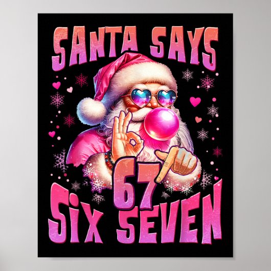 Santa sagt sechs sieben 6 7 Meme Santa rosa Bubble Poster (Vorne)