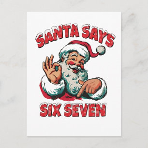 Santa sagt sechs sieben 6 7 Weihnachten Santa Clau Ankündigungspostkarte