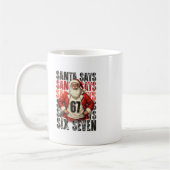 Santa sagt sechs sieben kaffeetasse (Links)