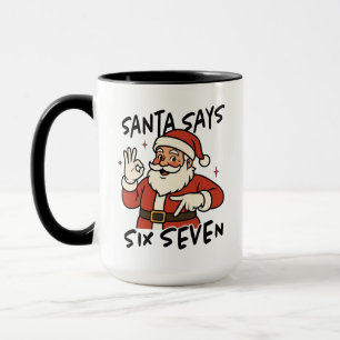 Santa sagt sechs sieben Tasse, lustiges Weihnachte Tasse
