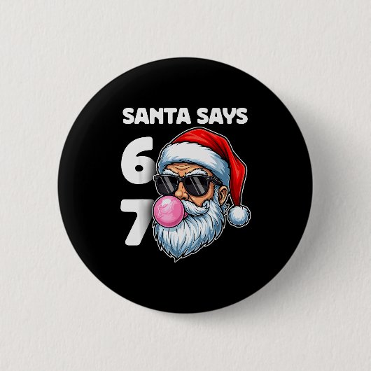 Santa sagt Six Seven, 6 7 Gen Alpha Meme Slang Chr Button (Vorderseite)