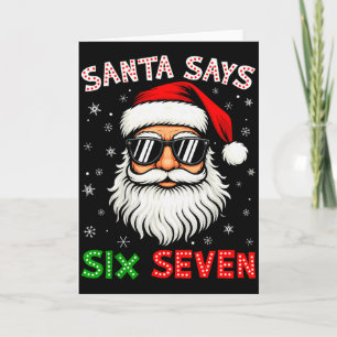Santa sagt Six Seven 6 7 Gen Z Alpha Meme Slang Ch Karte