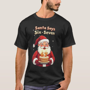 🎅Santa sagt Six Seven Meme – Lustiger Santa hält T-Shirt