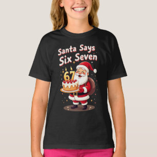 Santa sagt Six Seven Meme – Lustiger Santa hält T-Shirt