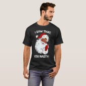 Santa sah, dass Sie Eklig Redewendungen Retro Weih T-Shirt (Vorne ganz)