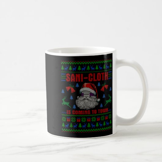 Santa Sani Cloth Is Coming To Town Er Nures Ugly C Kaffeetasse (Rechts)