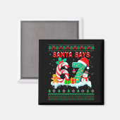 Santa Says 67 Christmas Ugly Sweater 6 7 Six Seven Magnet (Vorderseite/Rückseite)