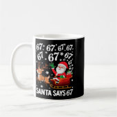 Santa Says 67 Funny Christmas Six Seven Meme Holid Kaffeetasse (Links)