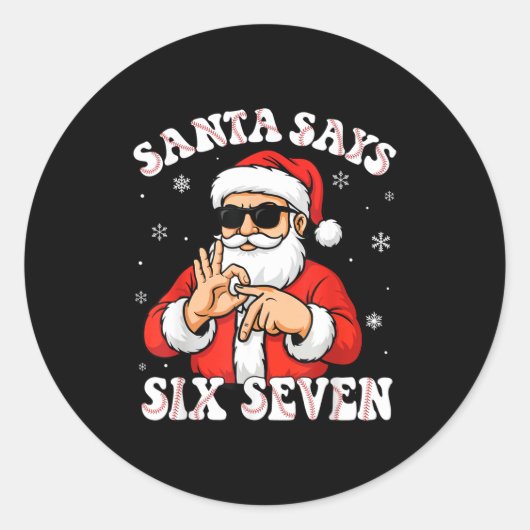 Santa Says 6 7 Six Seven Meme Baseball Number 67 G Runder Aufkleber (Vorderseite)
