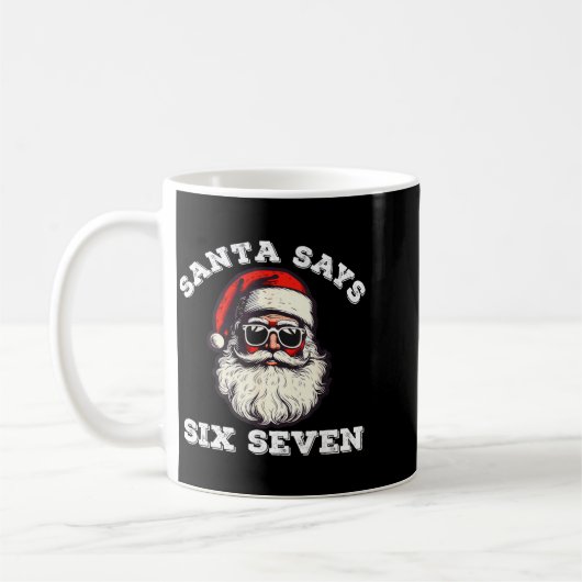 Santa Says Six Seven 67 Funny Christmas Gen Alpha  Kaffeetasse (Links)