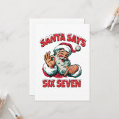 Santa Says Six Seven 6 7 Christmas Santa Claus  Karte (Vorderseite/Rückseite Beispiel)