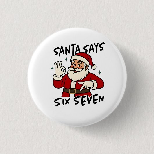 Santa Says Six Seven 6 7 Funny Brainrot Christmas Button (Vorderseite)