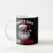 Santa Says Six Seven 6 7 Gen Z Alpha Meme Slang Ch Kaffeetasse (Links)