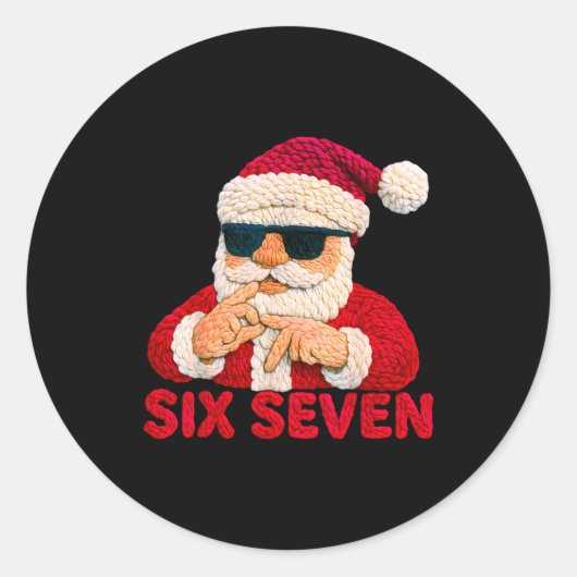 Santa Says Six Seven - 6 7 Meme Latch Hook Yarn Cr Runder Aufkleber (Vorderseite)