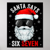 Santa Says Six Seven Christmas Boys Men Funny Meme Poster (Vorne)