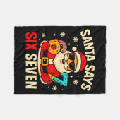 Santa Says Six Seven Funny 67 Meme Christmas Boys  Fleecedecke (Vorderseite (Horizontal))