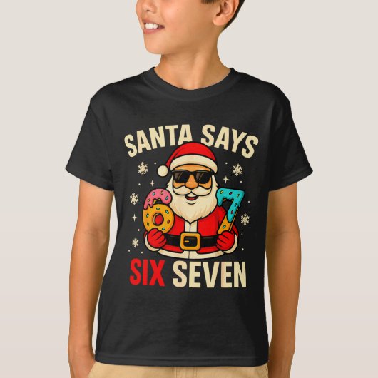 Santa Says Six Seven Funny 67 Meme Christmas Boys T-Shirt (Vorderseite)