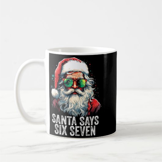 Santa Says Six Seven Funny Christmas 67 Meme Santa Kaffeetasse (Links)