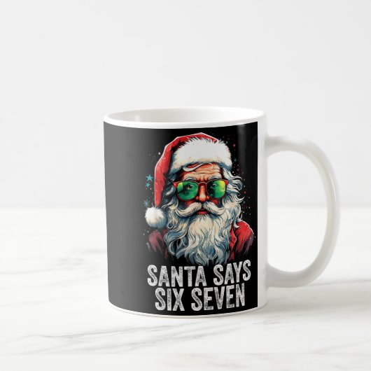 Santa Says Six Seven Funny Christmas 67 Meme Santa Kaffeetasse (Rechts)