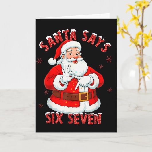 Santa Says Six Seven Funny Christmas 67 Meme Xmas Karte (Gelbe Blume)