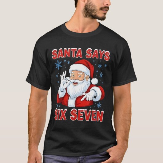 Santa Says Six Seven Funny Gen Z Christmas Gag Bra T-Shirt (Vorderseite)