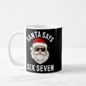 Santa Says Six Seven Meme Xmas 6 7 Christmas Boys Kaffeetasse (Links)