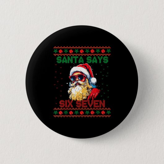 Santa Says Six Seven Ugly Christmas Sweater 67 Mem Button (Vorderseite)