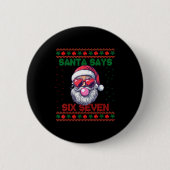 Santa Says Six Seven Ugly Christmas Sweater 67 Mem Button (Vorderseite)