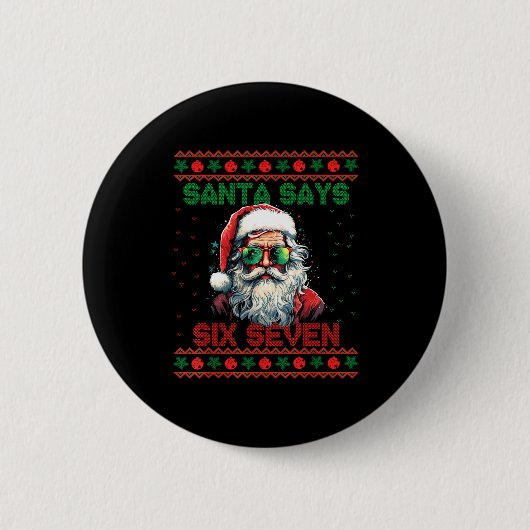 Santa Says Six Seven Ugly Christmas Sweater 67 Mem Button (Vorderseite)