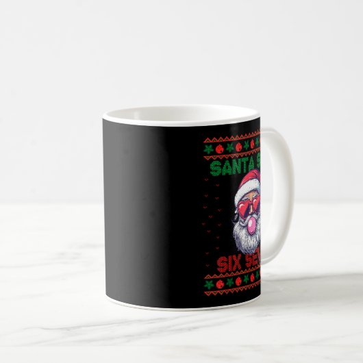 Santa Says Six Seven Ugly Christmas Sweater 67 Mem Kaffeetasse (VorderseiteRechts)