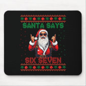 Santa Says Six Seven Ugly Christmas Sweater 67 Mem Mousepad (Vorne)