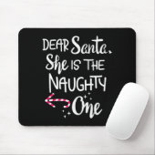 Santa She Is The Naughty One Couples Christmas Cut Mousepad (Mit Mouse)