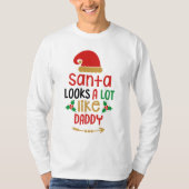 Santa sieht aus wie der T - Shirt von Daddy Men (Vorderseite)