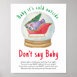 Santa sled - Sag kein Baby Poster