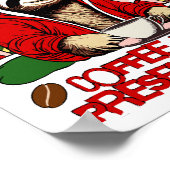 Santa Sloth Schlackenkaffee Poster (Ecke)