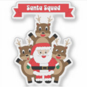 Santa Squad Christmas Reindeer Funny Aufkleber (Vorderseite)