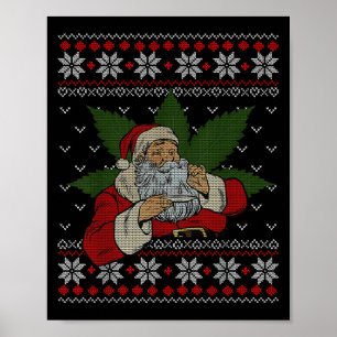 Santa Stoner Rauchen Weed Spaß Ugly Weihnachten Poster