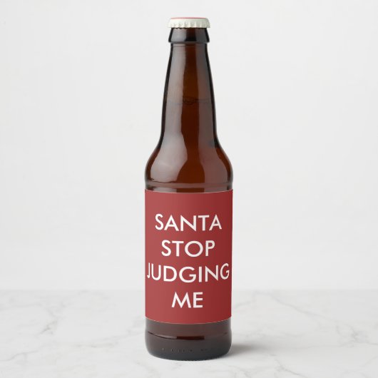 SANTA STOP JUDGING ME Beer Label Red Bierflaschenetikett (Vorderseite)