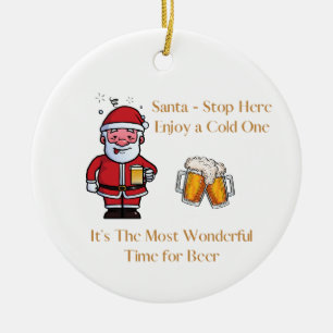 Santa Stopp Hier mit einem Bier auf Keramik Ornament