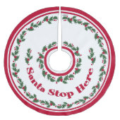 Santa Stopp hier mit Holly Polyester Weihnachtsbaumdecke (Vorderseite)