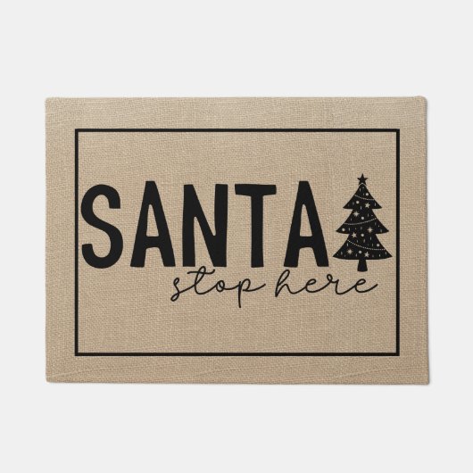 Santa Stopp hier mit Weihnachtsbaum Doormat Fußmatte (Vorderseite)