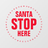 Santa Stopp Hier rot niedlich Fensteraufkleber (Blatt)