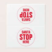 Santa Stopp Hier rot niedliches lustiges Zeichen (Außenseite Aufgefaltet)