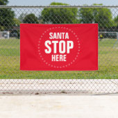 Santa Stopp Hier rot-weiß niedlich lustig Banner (Insitu)