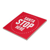 Santa Stopp Hier rot-weiß niedlich lustig Fliese (Seite)