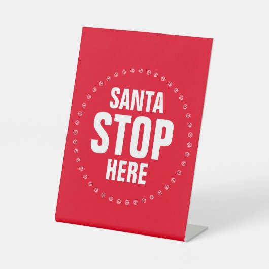 Santa Stopp Hier rot-weiß niedlich lustig Sockelschild (Vorderseite)